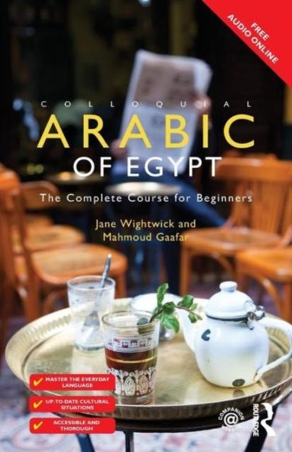 Colloquial Arabic of Egypt - The Complete Course for Beginners