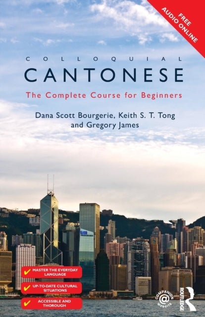 Colloquial Cantonese - The Complete Course for Beginners