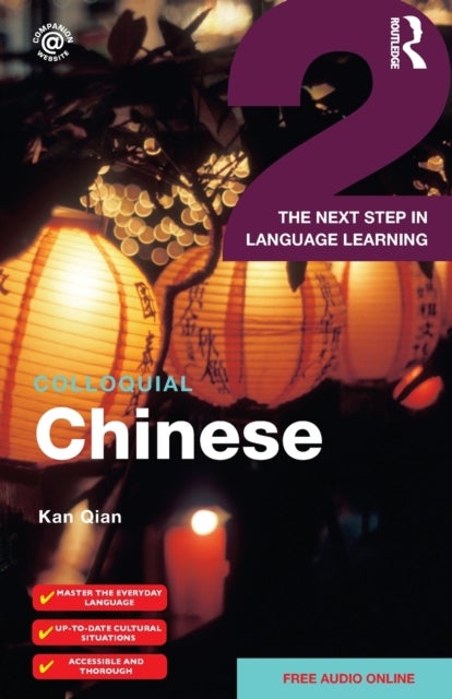 Colloquial Chinese 2 - The Next Step in Language Learning