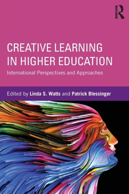Creative Learning in Higher Education - International Perspectives and Approaches
