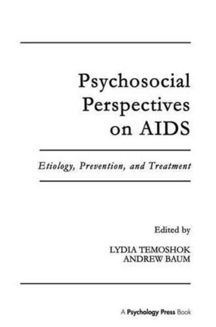 Psychosocial Perspectives on Aids - Etiology, Prevention and Treatment