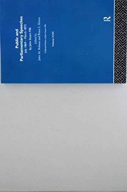 Collected Works of John Stuart Mill