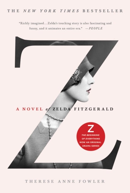 Z - A Novel of Zelda Fitzgerald