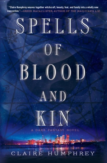 Spells of Blood and Kin - A Dark Fantasy