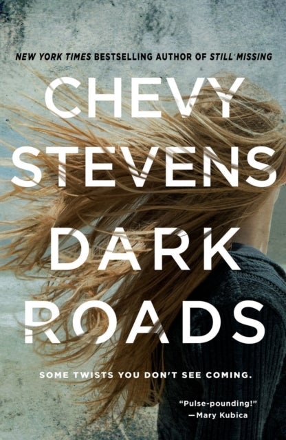 Dark Roads - A Novel