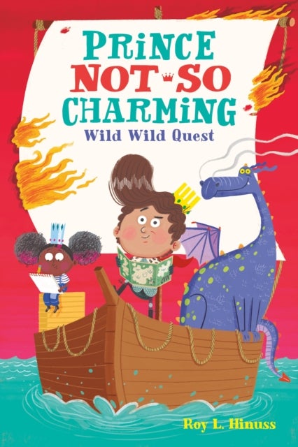 Prince Not-So Charming: Wild Wild Quest - Wild Wild Quest