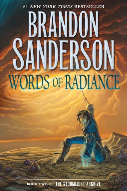The Words of Radiance - Book Two of the Stormlight Archive