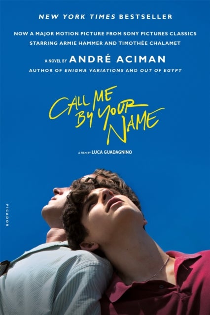 Call Me by Your Name - A Novel