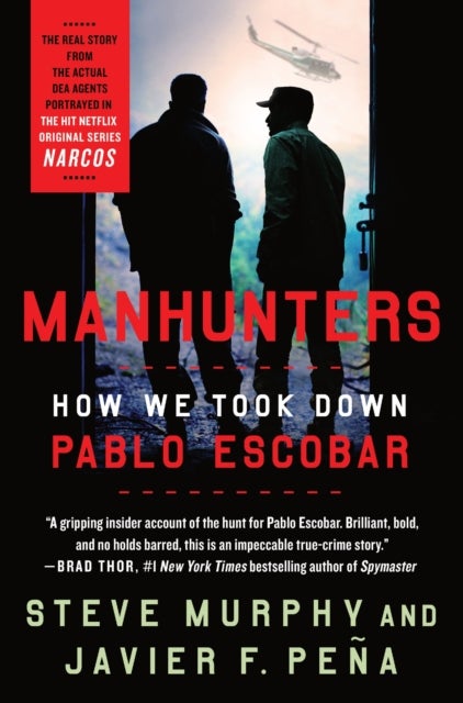 Manhunters - How We Took Down Pablo Escobar