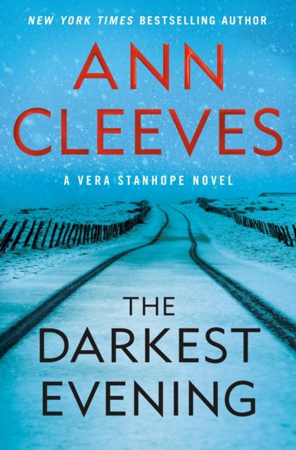 The Darkest Evening - A Vera Stanhope Novel