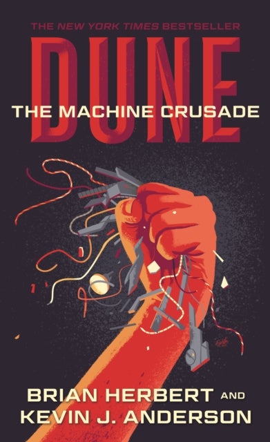 Dune: The Machine Crusade - Book Two of the Legends of Dune Trilogy