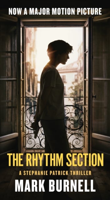 The Rhythm Section - A Stephanie Patrick Thriller