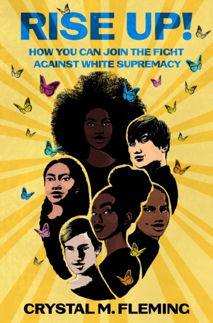 Rise Up! - How You Can Join the Fight Against White Supremacy
