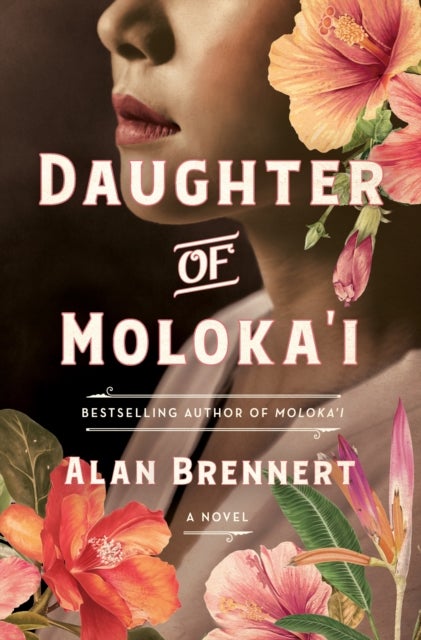 Daughter of Moloka'i - A Novel