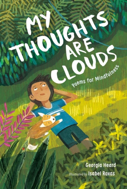 My Thoughts Are Clouds - Poems for Mindfulness