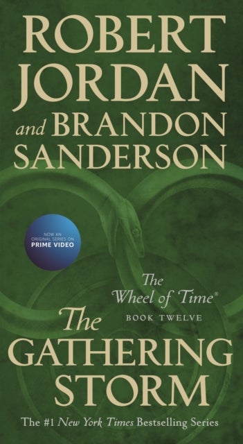 The Gathering Storm - Book Twelve of the Wheel of Time