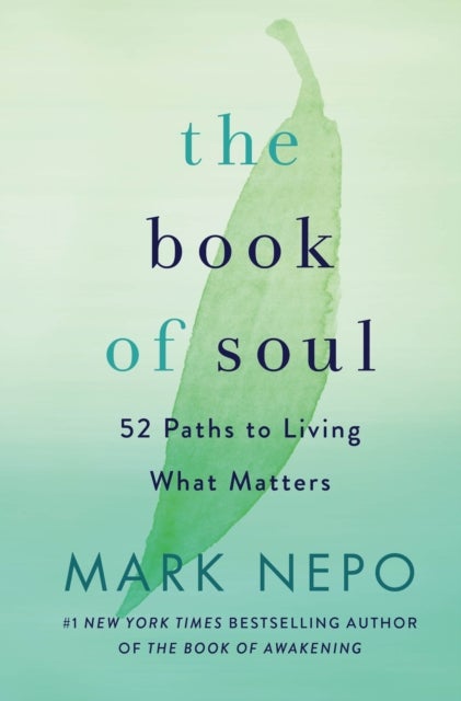 Book of Soul - 52 Paths to Living What Matters
