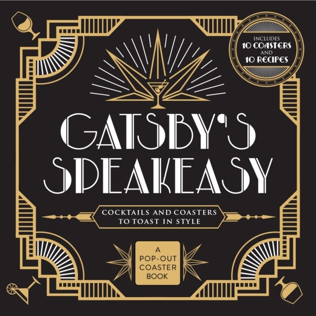Gatsby's Speakeasy - Cocktails and Coasters to Toast In Style