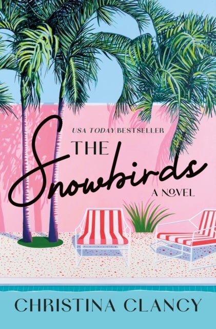 The Snowbirds - A Novel