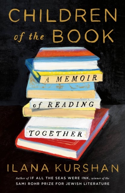 Children of the Book - A Memoir of Reading Together