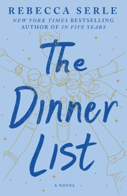 The Dinner List: A Novel - A Novel