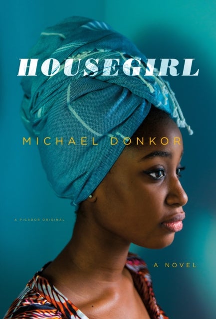 Housegirl - A Novel