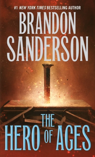 The Hero of Ages - Book Three of Mistborn