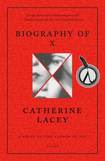 Biography of X - A Novel