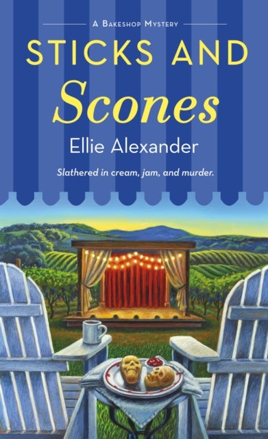 Sticks and Scones - A Bakeshop Mystery
