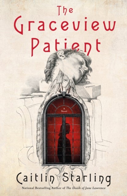 The Graceview Patient - A Novel