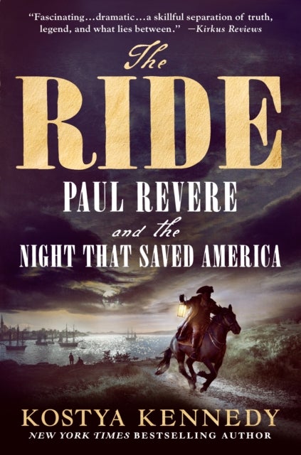 The Ride - Paul Revere and the Night That Saved America