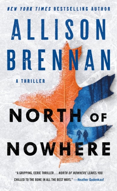 North of Nowhere - A Thriller