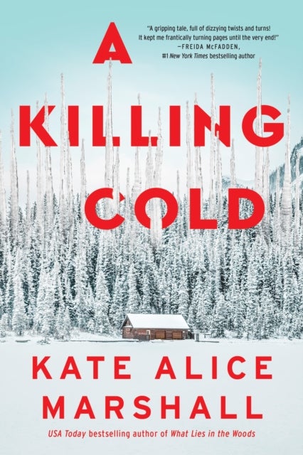 A Killing Cold - A Novel