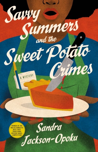 Savvy Summers and the Sweet Potato Crimes - A Mystery