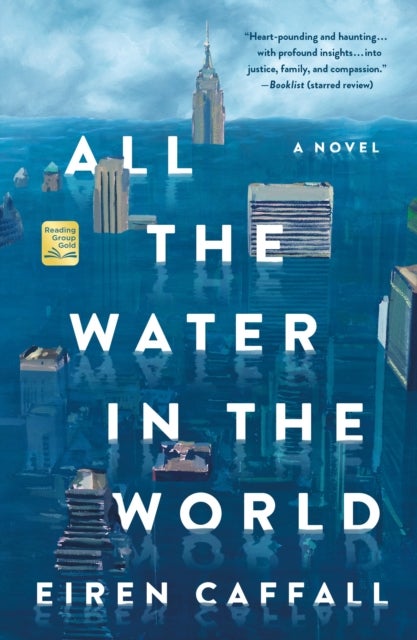 All the Water in the World - A Novel
