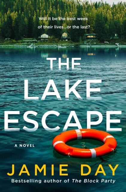 The Lake Escape - A Novel