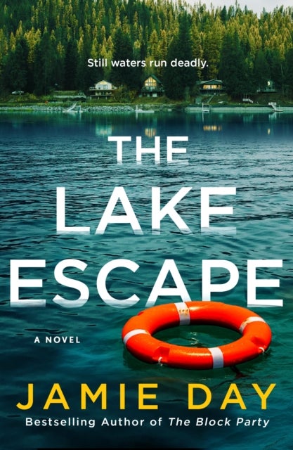 The Lake Escape - A Novel