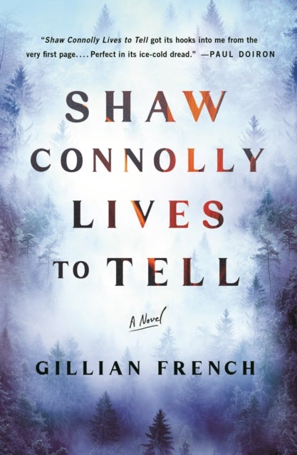 Shaw Connolly Lives to Tell - A Novel