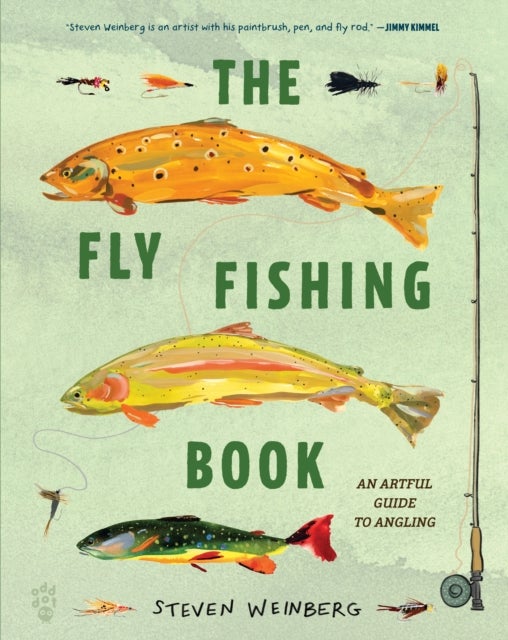 The Fly Fishing Book - An Artful Guide to Angling