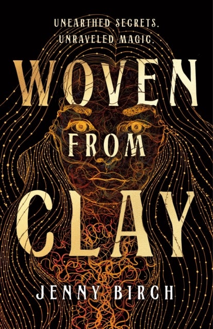 Woven From Clay - A Novel