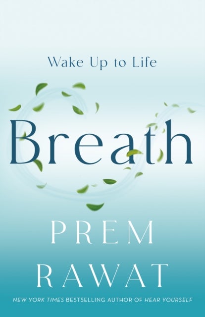 Breath - Wake Up to Life