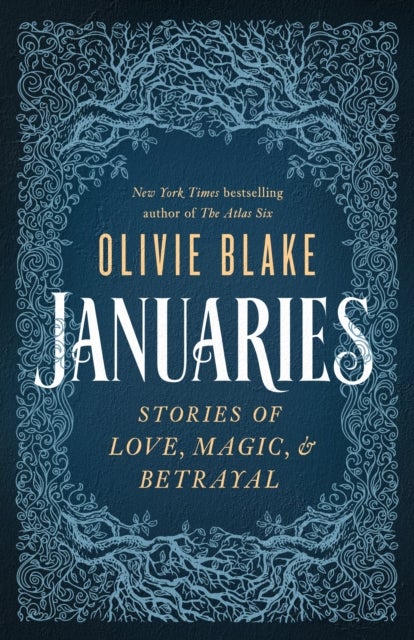 Januaries - Stories of Love, Magic & Betrayal