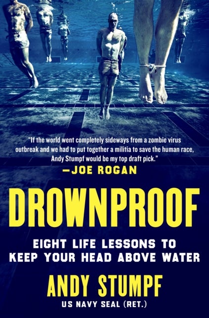 Drownproof - Eight Life Lessons to Keep Your Head Above Water