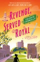 Revenge, Served Royal