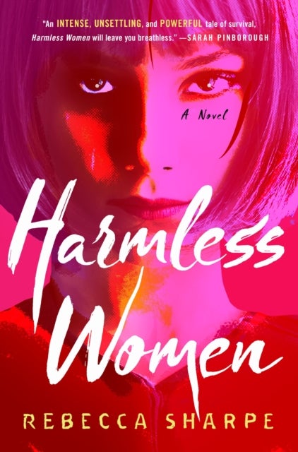 Harmless Women - A Novel