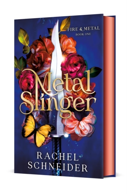 Metal Slinger - Fire & Metal: Book One