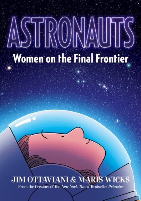 Astronauts - Women on the Final Frontier
