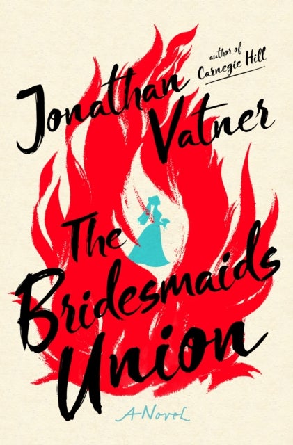 The Bridesmaids Union - A Novel