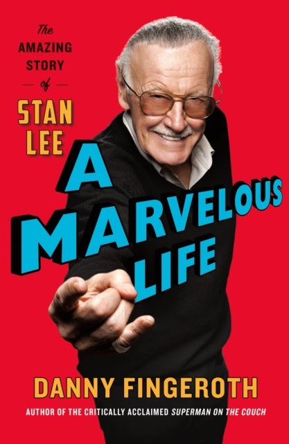 Marvelous Life - The Amazing Story of Stan Lee
