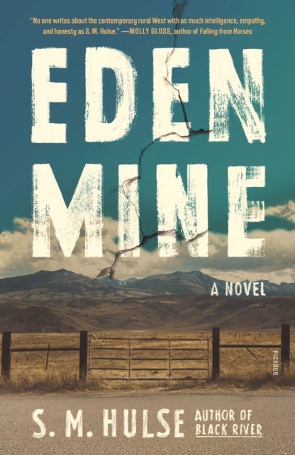 Eden Mine - A Novel